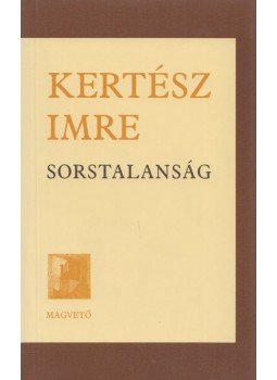 Kertész Imre - Sorstalanság Kertész Imre - Sorstalanság, Budapest 0 antikvár könyv