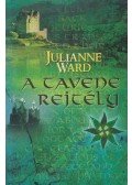 Julianne Ward - A Tavene rejtély (dedikált)