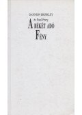 Brinkley, Dannion,Perry, Paul - A békét adó fény