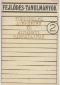 Béládi László,Miszlivetz Ferenc - Történelmi átmenetek és átmeneti társadalmak