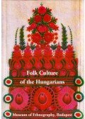 Selmeczi Kovács Attila,Szacsvay Éva - Folk Culture of the Hungarians