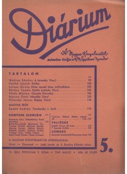 Máté Károly (szerk.), Kenyeres Imre (szerk.) - Diárium 1943. május Máté Károly (szerk.), Kenyeres Imre (szerk.) - Diárium 1943. május, Budapest 1943 antikvár könyv