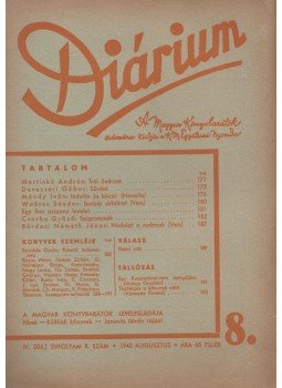 Máté Károly (szerk.), Kenyeres Imre (szerk.) - Diárium 1943. augusztus Máté Károly (szerk.), Kenyeres Imre (szerk.) - Diárium 1943. augusztus, Budapest 1943 antikvár könyv