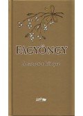 Nyirő József,Makkai Sándor,Tamási Áron,Mécs László,Tormay Cécile,Márai Sándor,Móra Ferenc,Hunyadi Csaba Zsolt - Fagyöngy