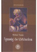 Molnár Tamás - Igazság és történelem