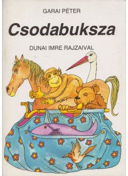 Garai Péter - Csodabuksza Garai Péter - Csodabuksza, 1987 antikvár könyv