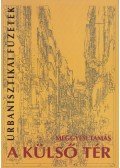 Meggyesi Tamás - A külső tér (Dedikált)