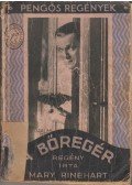 RINEHART, MARY ROBERTS,Avery Hopwood - A bőregér
