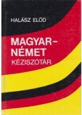 Halász Előd - Magyar-német kéziszótár