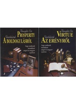 Jim Harter - Gondolatok az erényről / Gondolatok a boldogulásról Jim Harter - Gondolatok az erényről / Gondolatok a boldogulásról, Budapest 1999 antikvár könyv