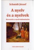 Schmidt József - A nyelv és a nyelvek