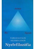 Farkas Katalin,Kelemen János - Nyelvfilozófia