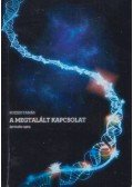 Kozsdi Tamás - A megtalált kapcsolat (aláírt)