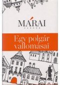 Márai Sándor - Egy polgár vallomásai