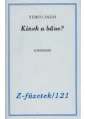 Nemes László - Kinek a bűne? (Dedikált, számozott)