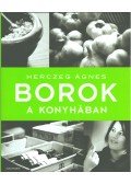 Herczeg Ágnes - Borok a konyhában
