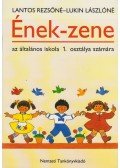 Lukin Lászlóné,Lantos Rezsőné - Ének-zene az általános iskola 1. osztálya