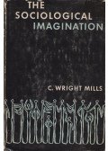 Mills, C. Wright - The Sociological Imagination