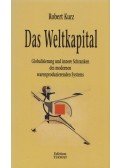 Kurz, Robert - Das Weltkapital