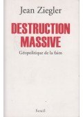 Jean Ziegler - Destruction Massive