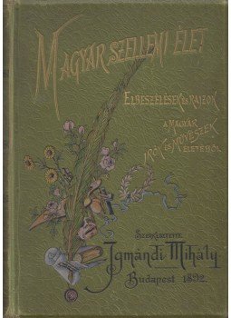 Igmándi Mihály - Magyar szellemi élet, Budapest 1892 antikvár könyv