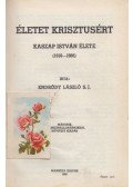 Endrődy László - Életet Krisztusért