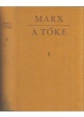 Marx Károly - A tőke II.