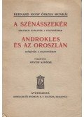 George Bernard Shaw - A szénásszekér / Androkles és az oroszlán