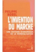 Philippe Norel - L'Invention du marché