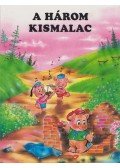 Nagy Éva,Siposné Ács Dóra - A három kismalac
