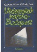György Péter,ifj. Durkó Zsolt - Utánzatok városa - Budapest