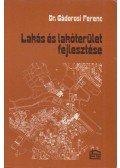 Gádorosi Ferenc - Lakás és lakóterület fejlesztése