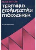 Klaus Sattler - Termikus elválasztási módszerek