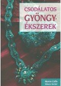 Martos Csilla,Vincze Eszter - Csodálatos gyöngyékszerek