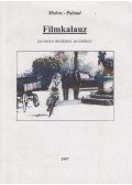 Mohos Sándor,Forgács Iván,Galicza Péter,Palotai János - Filmkalauz