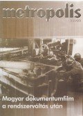 Vincze Teréz (főszerk.) - Metropolis 2004/2