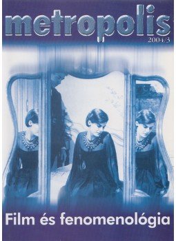 Vincze Teréz (főszerk.) - Metropolis 2004/3,  2004 antikvár könyv
