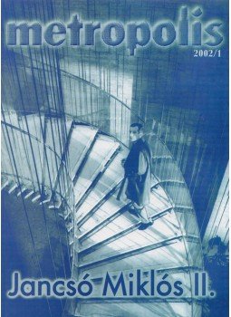 Galambos Attila (főszerk.) - Metropolis 2002/1. Galambos Attila (főszerk.) - Metropolis 2002/1., Budapest 2002 antikvár könyv