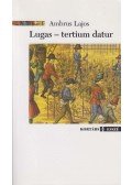 Ambrus Lajos - Lugas - tertium datur (dedikált)