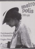 Galambos Attila (főszerk.) - Metropolis 1999. Nyár
