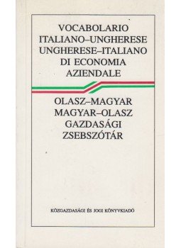 Hidasi László, Pongrácz Csilla, Major Veronika - Olasz-magyar / magyar-olasz gazdasági zsebszótár, Budapest 1993 antikvár könyv
