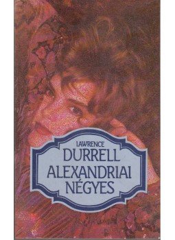 Durrell, Lawrence - Alexandriai négyes I. - Justine Durrell, Lawrence - Alexandriai négyes I. - Justine, Budapest 1987 antikvár könyv
