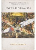 Fredric Jameson - Valences of the Dialectic