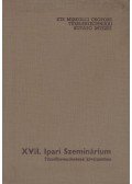 Palotás Árpád (szerk.),Novák József (szerk.),Nedea Ede (szerk.) - XVII. Ipari Szeminárium