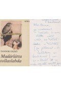 Tandori Dezső - Madárlátta tollaslabda (dedikált)