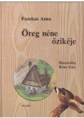 Fazekas Anna - Öreg néne őzikéje