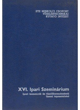 Palotás Árpád (szerk.), Novák József (szerk.), Nedea Ede (szerk.), Kapros Tibor (szerk.) - XVI. Ipari Szeminárium, Miskolc 1978 antikvár könyv