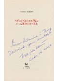 Vajda Albert - Négyszemközt a szememmel (Dedikált)