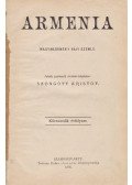 Szongott Kristóf,Gopcsa László,Kritsa Klára,Merza Gyula,Molnár Antal,Sallak Róza,Temesváry János,Vadnay Károly,Simay Gergely,Mihálfi Imre - Armenia. Magyar–örmény havi szemle. Kilenczedik évfolyam, 1–12. szám (1895. január – 1895. december). [Teljes, egybekötve.]