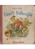 Balázs Béla - Karcsi kalandjai